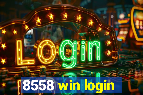 8558 win login